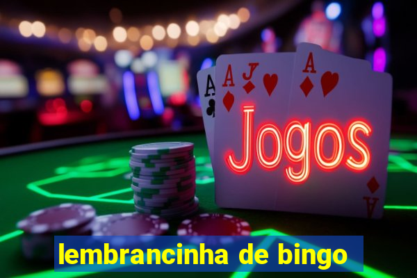 lembrancinha de bingo